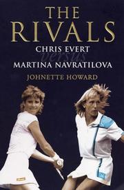 best books about Players The Rivals: Chris Evert vs. Martina Navratilova: Their Epic Duels and Extraordinary Friendship