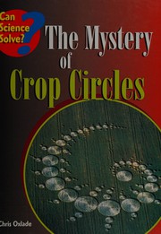 Cover of: The Mystery of Crop Circles (Can Science Solve)