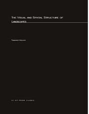 Cover of: The visual and spatial structure of landscapes