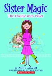 Cover of: Trouble With Violet (Sister Magic)