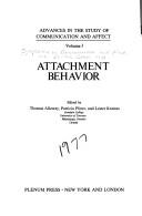 Cover of: Attachment Behavior (Advances in the Study of Communication and Affect; V. 3)