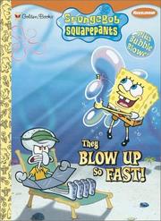 Cover of: They Blow Up So Fast!