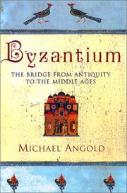 best books about The Byzantine Empire Byzantium: The Bridge from Antiquity to the Middle Ages