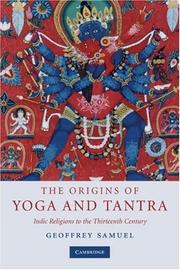best books about Hinduism The Origins of Yoga and Tantra: Indic Religions to the Thirteenth Century