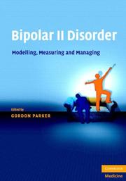 best books about Bipolar Disorder Bipolar II Disorder: Modelling, Measuring and Managing
