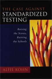 best books about standardized testing The Case Against Standardized Testing