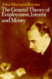 Cover of: The general theory of employment, interest and money