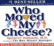best books about Organizational Change Who Moved My Cheese?: An Amazing Way to Deal with Change in Your Work and in Your Life