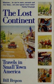 best books about Being Lost The Lost Continent: Travels in Small-Town America