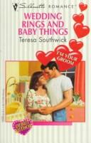 Cover of: Wedding rings and baby things