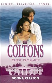 Cover of: Close Proximity (Coltons)