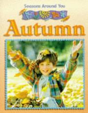 Cover of: Autumn (Seasons Around You)