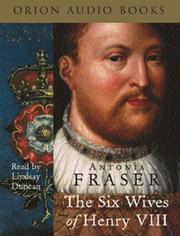 best books about henry viii The Six Wives of Henry VIII