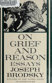 Cover of: On Grief and Reason: Essays
