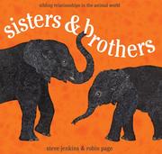 best books about Sibling Jealousy Sisters and Brothers: Sibling Relationships in the Animal World