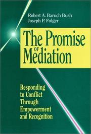 best books about Conflict Resolution The Promise of Mediation: The Transformative Approach to Conflict