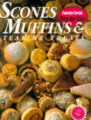 Cover of: Scones, Muffins and Teatime Treats ("Family Circle" Step-by-step)