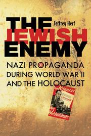best books about jewish history The Jewish Enemy: Nazi Propaganda during World War II and the Holocaust
