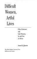 Cover of: Difficult women, artful lives