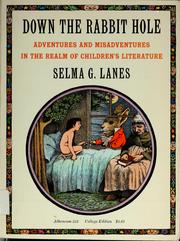 Cover of: Down the Rabbit Hole; Adventures and Misadventures in the Realm of Children's Literature