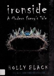 best books about faries Ironside: A Modern Faery's Tale