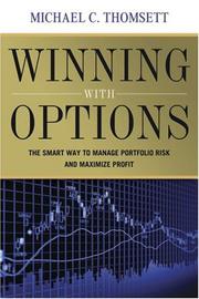 Cover of: Winning With Options: The Smart Way to Manage Portfolio Risk and Maximize Profit