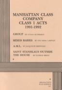 Manhattan Class Company Class One-Acts, 1992.