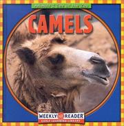 Cover of: Camels (Animals I See at the Zoo)
