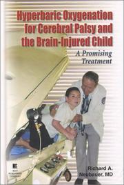 Cover of: Hyperbaric Oxygenation for Cerebral Palsy and the Brain Injured Child