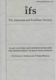 Plant Factors and Opportunities for the Improvement of Root Functioning (Proceedings of the International Fertiliser Society S.)