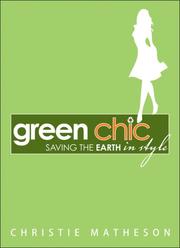 Cover of: Green Chic: saving the Earth in style