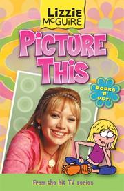 Cover of: Picture This (Lizzie McGuire #5)