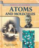 Cover of: Routes of Science - Atoms & Molecules (Routes of Science)