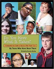 Cover of: Do You Have What It Takes? A Comprehensive Guide to Success After Foster Care