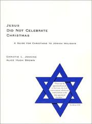 Cover of: Jesus did not celebrate Christmas