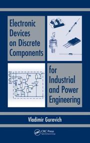 Cover of: Electronic Devices on Discrete Components for Industrial and Power Engineering
