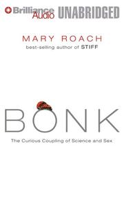 best books about Sexology Pdf Bonk: The Curious Coupling of Science and Sex