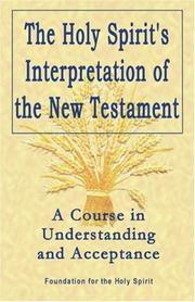 best books about course in miracles The Holy Spirit's Interpretation of the New Testament