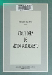 Cover of: Vida y obra de Víctor Said Armesto