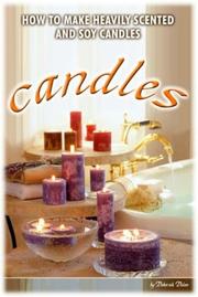 Cover of: Making Heavily Scented Candles by Mabel White