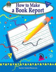 Cover of: How to Make a Book Report, Grades 1-3