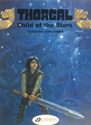 Cover of: Thorgal, tome 7: L'enfant des étoiles
