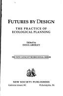 Cover of: Futures by Design