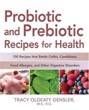 Cover of: Probiotic and Prebiotic Recipes for Health