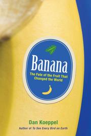 best books about History Of Food Banana: The Fate of the Fruit That Changed the World