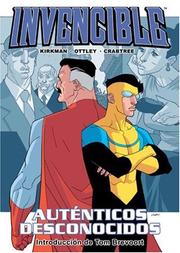 Cover of: Invencible vol. 5: Autenticos Desconocidos/ Invincible vol. 5