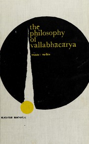 Cover of: The philosophy of Vallabhācārya