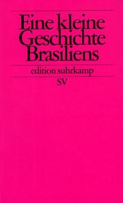 Cover of: Eine kleine Geschichte Brasiliens.
