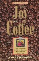 best books about coffee history The Joy of Coffee: The Essential Guide to Buying, Brewing, and Enjoying