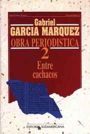 Entre Cachacos by Gabriel Garcia Marquez